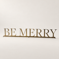 Be Merry Mantle Sign